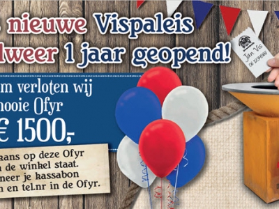 Ons nieuwe Vispaleis is alweer 1 jaar geopend!