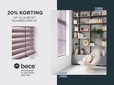 De hele maand oktober 20% korting op alle raamdecoratie van BECE bij Bronkhorst Wonen!