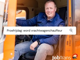 Proefrijdag: wordt vrachtwagenchauffeur