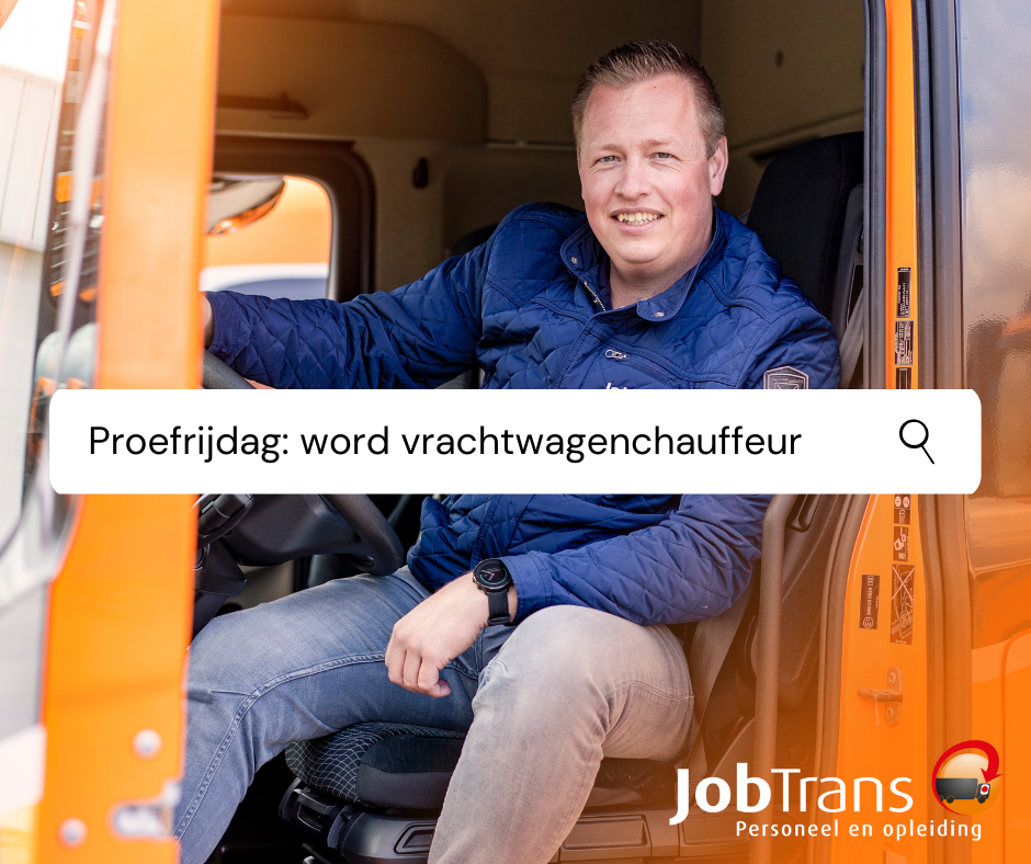 Proefrijdag: word vrachtwagenchauffeur