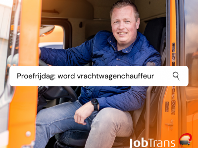 Proefrijdag: word vrachtwagenchauffeur