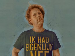 Cabaretvoorstelling Ik had eigenlijk nee moeten zeggen