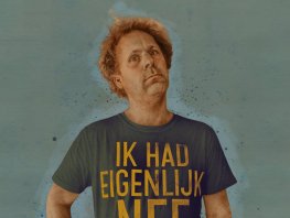 Cabaretvoorstelling Ik had eigenlijk nee moeten zeggen