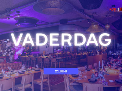Vaderdag bij Kok Exprience en Kok CinemaxX