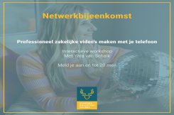 Startende ondernemers leren professionele video&rsquo;s maken met hun smartphone tijdens netwerkavond in Ermelo