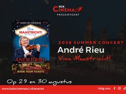Andr&eacute; Rieu&rsquo;s 2026 Summer Concert: Viva Maastricht!
